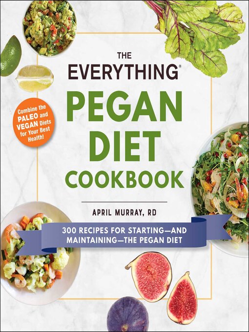 Cover image for The Everything Pegan Diet Cookbook